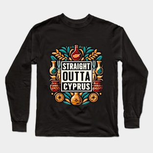 Straight Outta Cyprus Long Sleeve T-Shirt